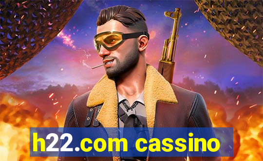 h22.com cassino